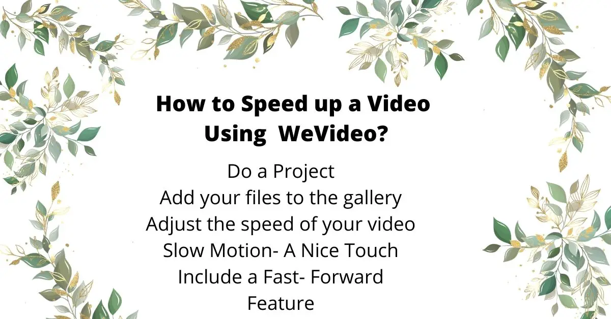 Speed Up a Video using WeVideo