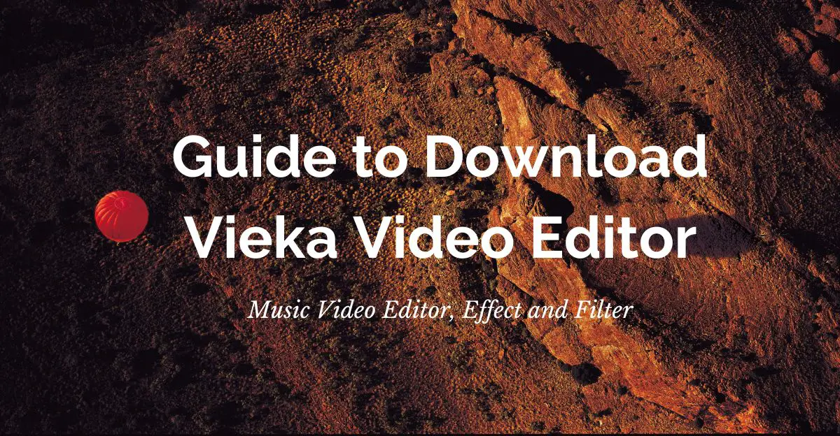 Vieka Music Video Editor, Effect and Filter