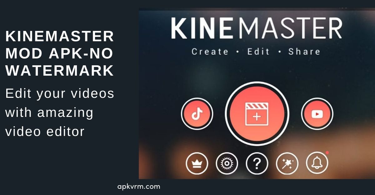 KineMaster MOD APK No Watermark Unlocked