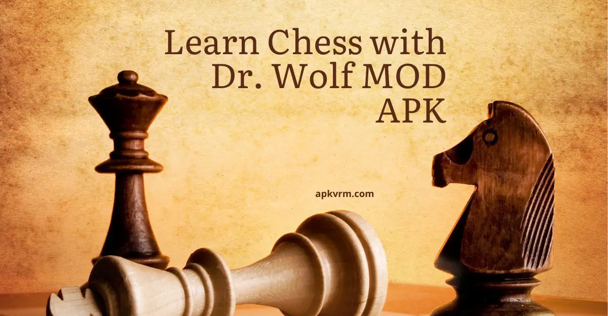 Learn Chess with Dr. Wolf android 1 MOD APK