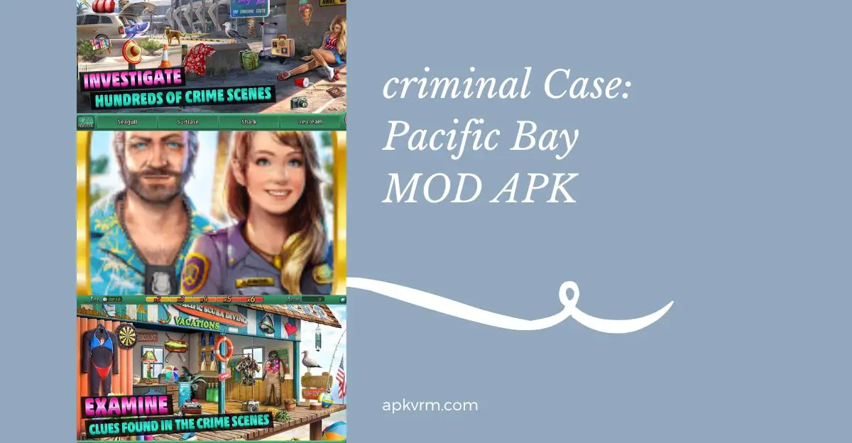 Criminal Case: Pacific Bay APK MOD