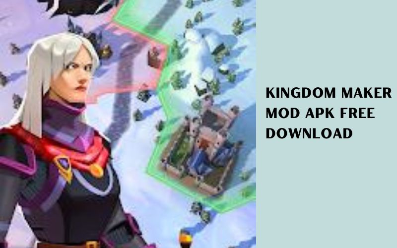 Kingdom Maker MOD APK Free Download