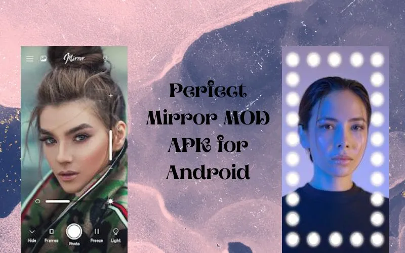 Perfect Mirror MOD APK for Android