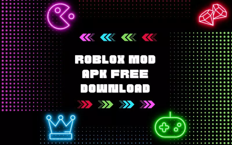 Roblox MOD APK Free Download