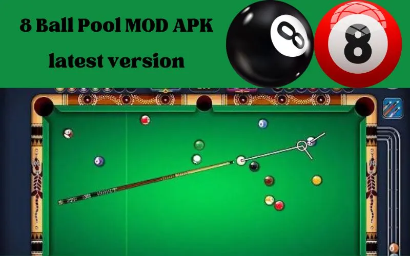 8 Ball Pool MOD APK Latest Version