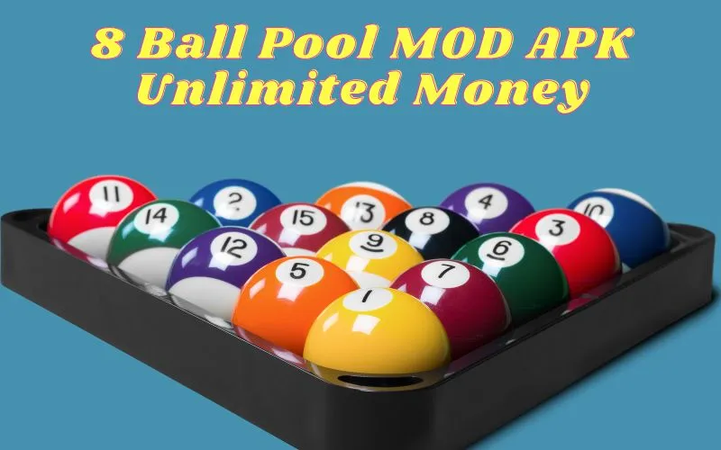 8 Ball Pool MOD APK Unlimited Money
