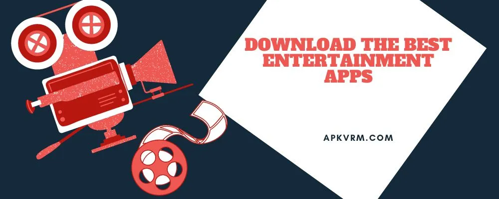 Download best entertainment apps