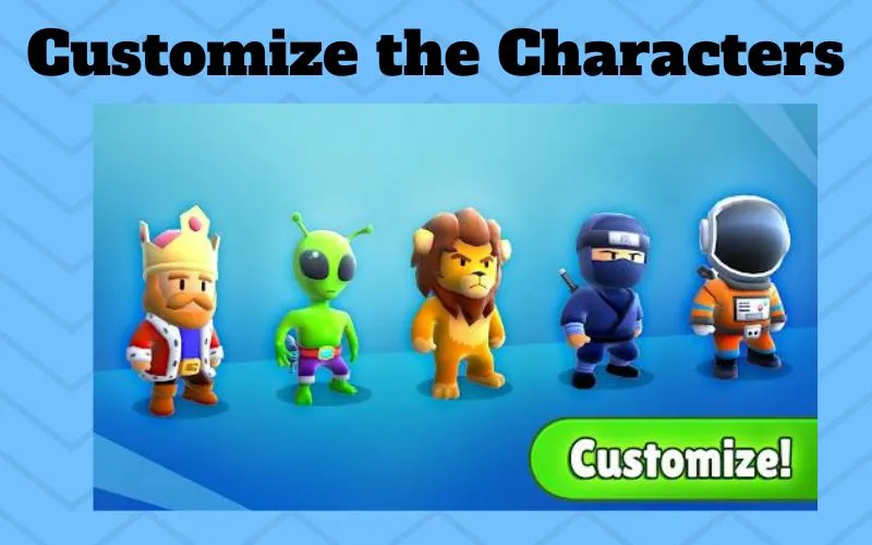 Customize the Characters