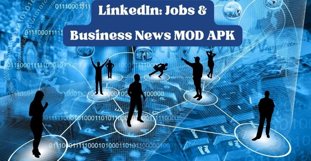 LinkedIn MOD APK