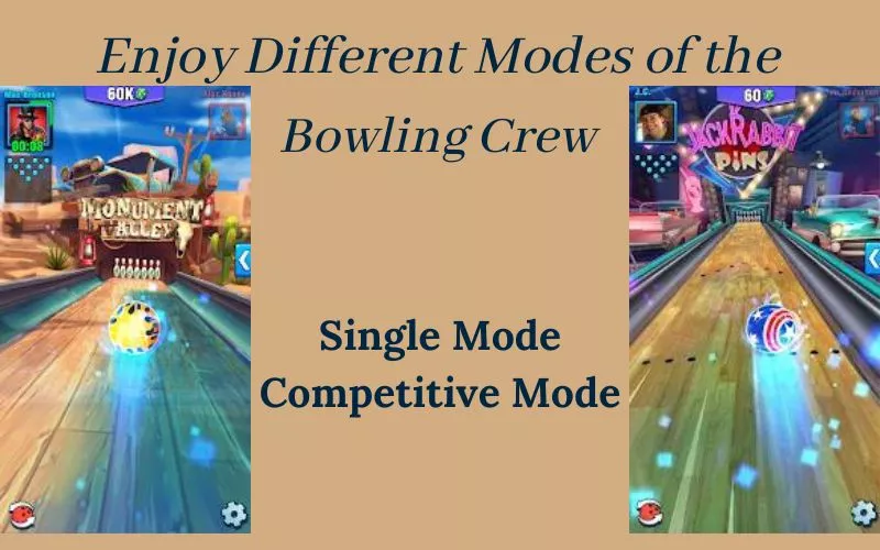 Different Modes of Bowling Crew 3D