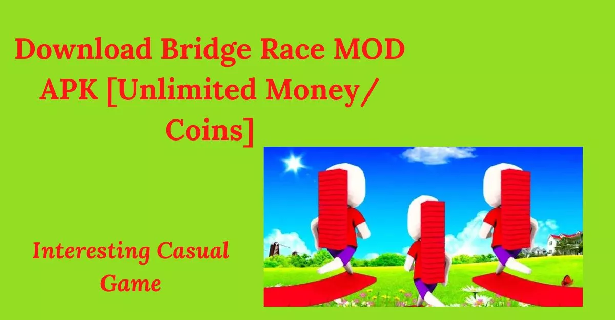 bridge race mod apk new version