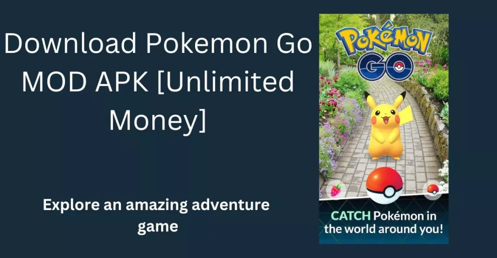 Pokemon Go mod apk