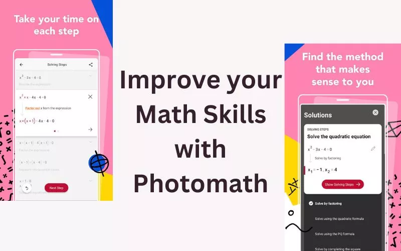 Improve your Math skills with Photomath
