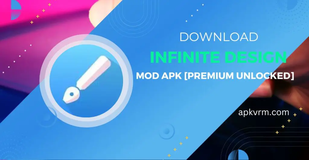 Infinite Design Mod Apk