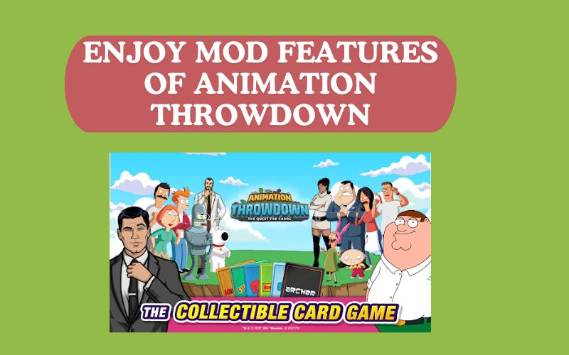 MOD Features of Animation Throwdown