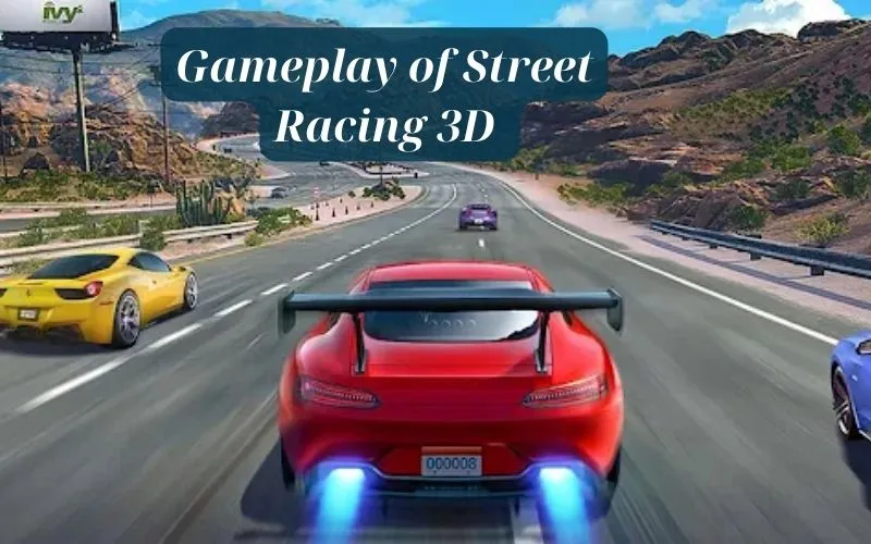 Gameplay of Street Racing 3D 