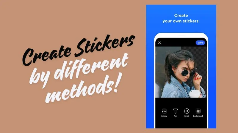 Create Stickers by Different Methods